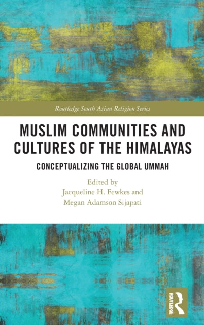 Muslim Communities & Cultures Of The Him