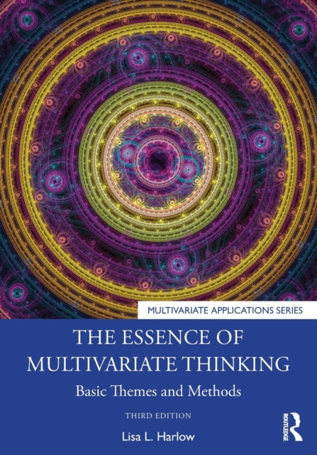 Essence Of Multivariate Thinking