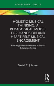 Holistic Musical Thinking A Pedagogica