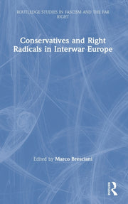 Conservatives And Right Radicals In Inte