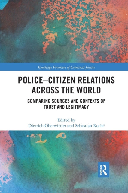 Policecitizen Relations Across The World