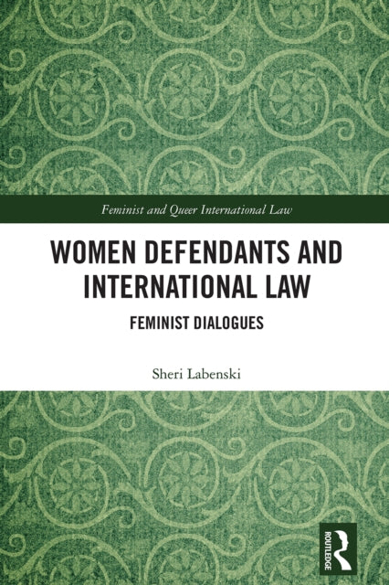 Women Defendants And International Law By Labenski  Sheri