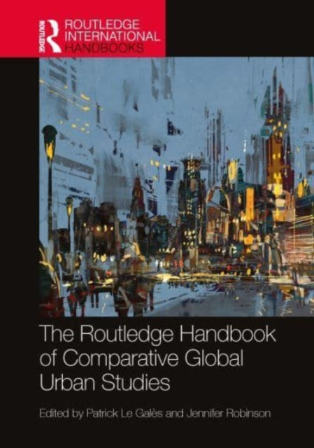 Routledge Handbook Of Comparative Global
