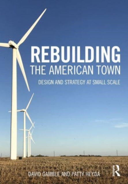 Rebuilding The American Town