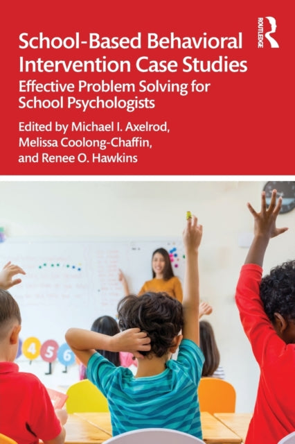 Schoolbased Behavioral Intervention Case