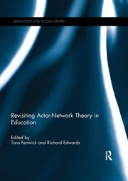Revisiting Actor-network Theory In Educa
