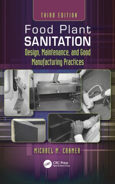 Cramer - Food Plant Sanitation 3e