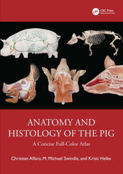 Anatomy And Histology Of The Pig By Alfaro  Christian