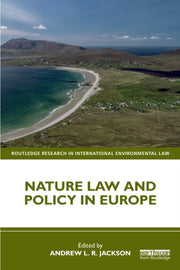 Nature Law & Policy In Europe