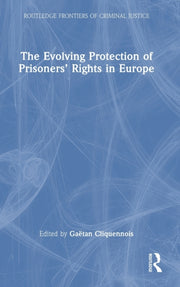 Evolving Protection Of Prisoners Rights