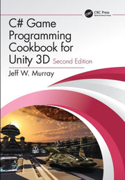 C Game Programming Cookbook For Unity 3d