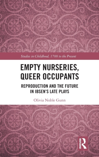 Empty Nurseries, Queer Occupants: Reprod