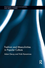 Fashion & Masculinities In Popular Cultu