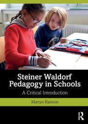 Steiner Waldorf Pedagogy In Schools