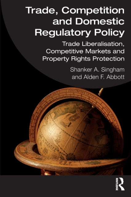 Trade Competition & Domestic Regulatory