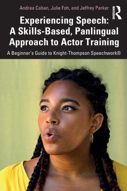 Experiencing Speech A Skillsbased Panlin
