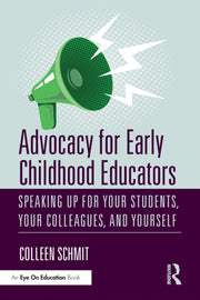 Advocacy For Early Childhood Educators