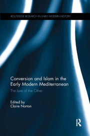 Conversion And Islam In The Early M