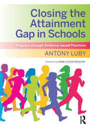 Closing The Attainment Gap In Schools