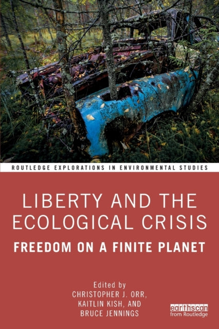 Liberty And The Ecological Crisis: Freed