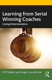 Learning From Serial Winning Coaches