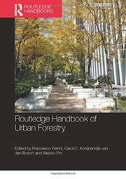 Routledge Handbook Of Urban Forestr
