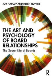 Art & Psychology Of Board Relationships By Harcup, Joy