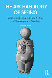 Archaeology Of Seeing