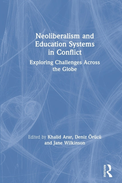 Neoliberalism & Education Systems In Con