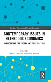 Contemporary Issues In Heterodox Economi