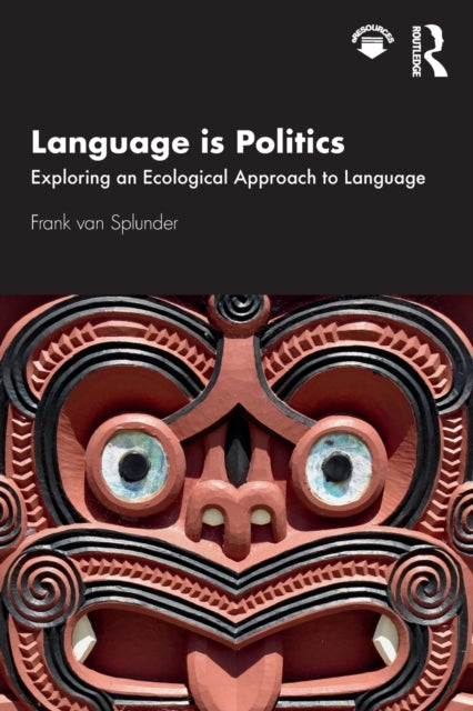 Language Is Politics: Exploring An Ecolo