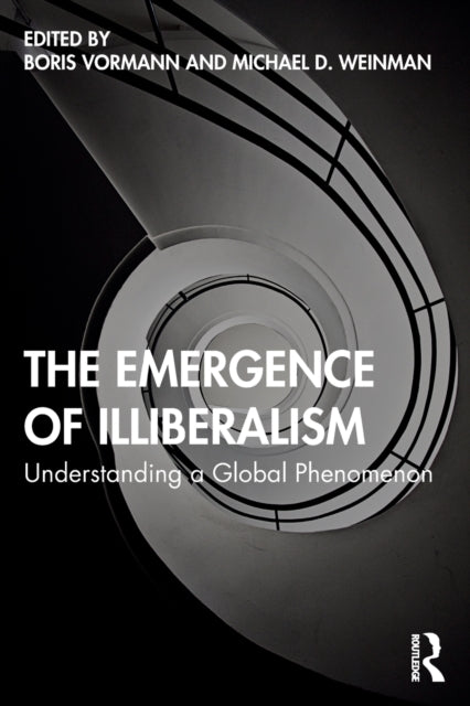 Emergence Of Illiberalism