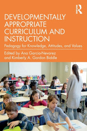 Developmentally Appropriate Curriculum &