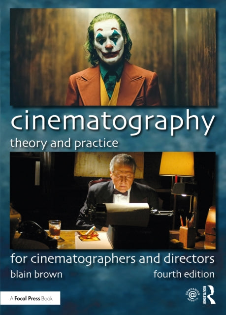 Cinematography Theory & Practice
