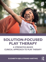 Solutionfocused Play Therapy