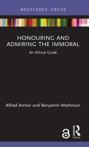 Honouring & Admiring The Immoral