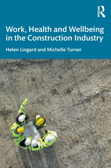 Work Health & Wellbeing In The Construct