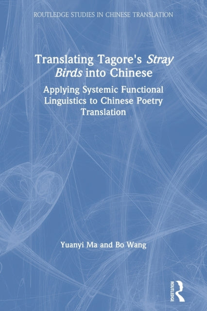 Translating Tagores Stray Birds Into Chi