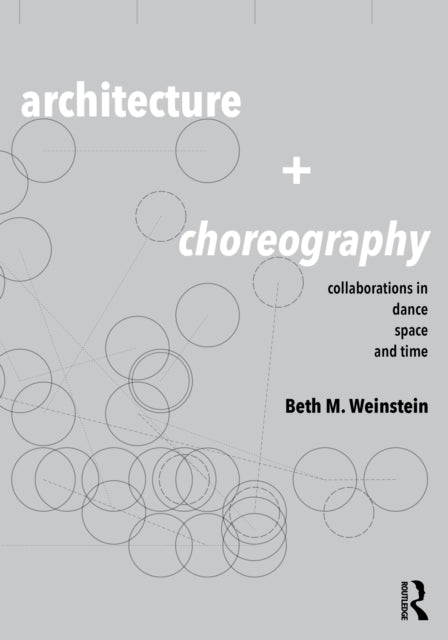 Architecture & Choreography