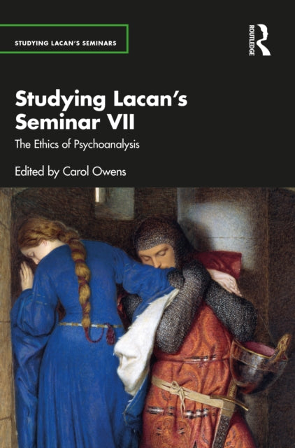 Studying Lacans Seminar Vii