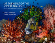 At The Heart Of The Coral Triangle By Powderham, Alan J