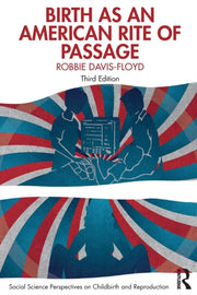 Birth As An American Rite Of Passag By Davis-floyd