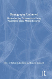 Netnography Unlimited: Understanding Tec