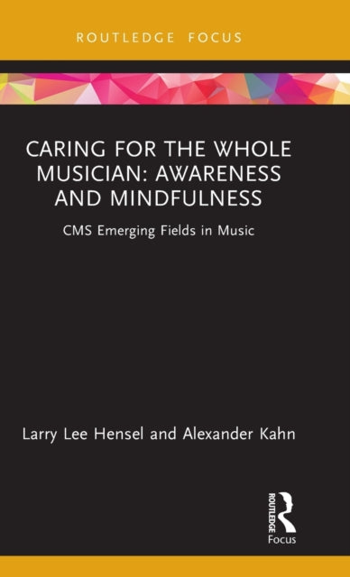 Caring For The Whole Musician Awareness