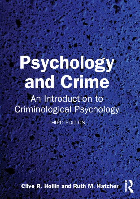 Psychology And Crime By Hollin  Clive R.