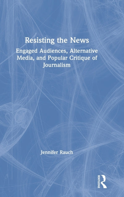 Resisting The News
