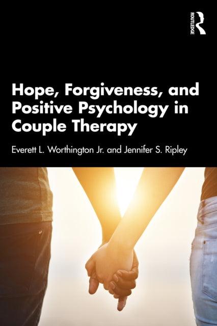 Hope Forgiveness And Positive Psychol