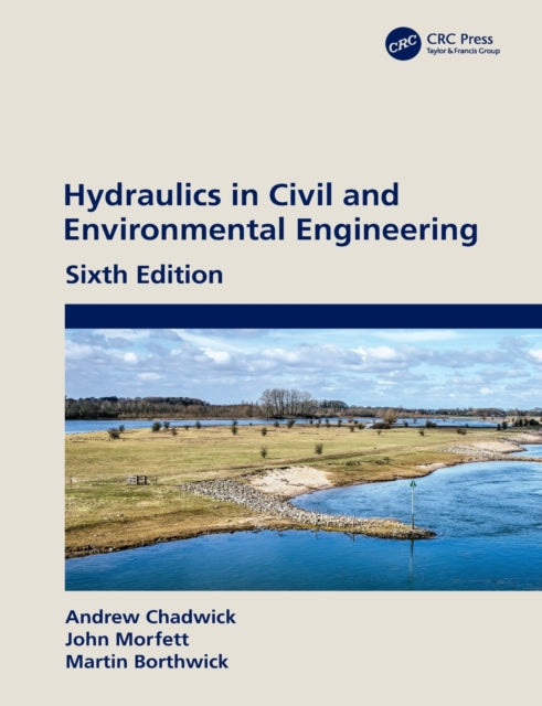 Hydraulics In Civil & Environmental Engi