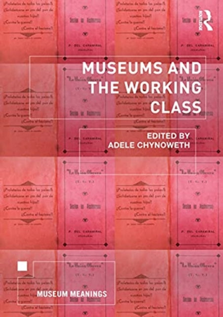 Museums & The Working Class