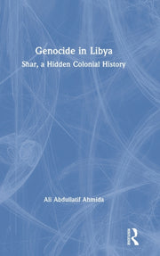 Genocide In Libya: Shar, A Hidden Coloni